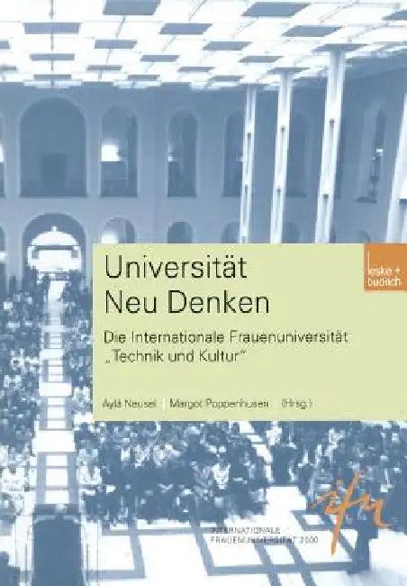 Universität Neu Denken (English, Aylâ Neusel | Margot Poppenhusen)