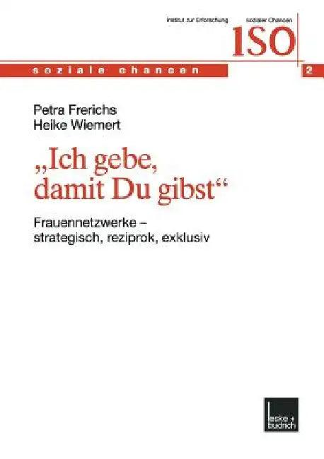 "Ich Gebe, Damit Du Gibst" (English, Petra Frerichs | Heike Wiemert)