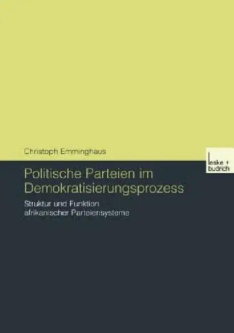 Politische Parteien Im Demokratisierungsprozess (English, Christoph Emminghaus)