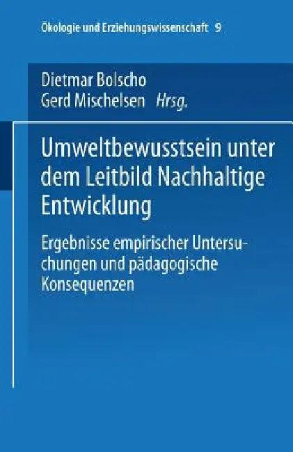 Umweltbewusstsein Unter Dem Leitbild Nachhaltige Entwicklung (English, Dietmar Bolscho | Gerd Michelsen)