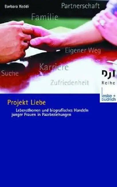 Projekt Liebe (English, Barbara Keddi)
