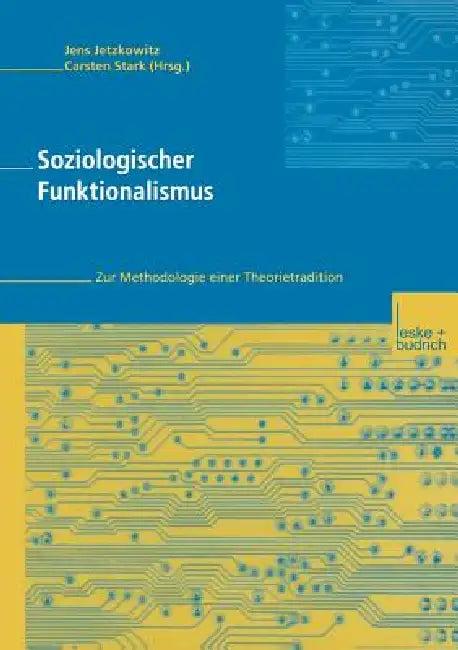 Soziologischer Funktionalismus (English, Jens Jetzkowitz | Carsten Stark)
