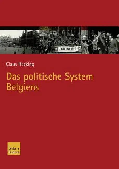 Das Politische System Belgiens (English, Claus Hecking)