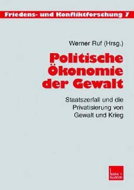 Politische Ökonomie Der Gewalt (English, Werner Ruf)