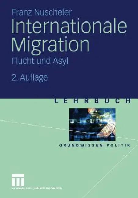 Internationale Migration (English, Franz Nuscheler)