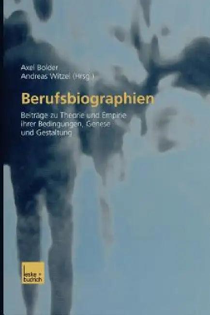 Berufsbiographien (English, Axel Bolder | Andreas Witzel)