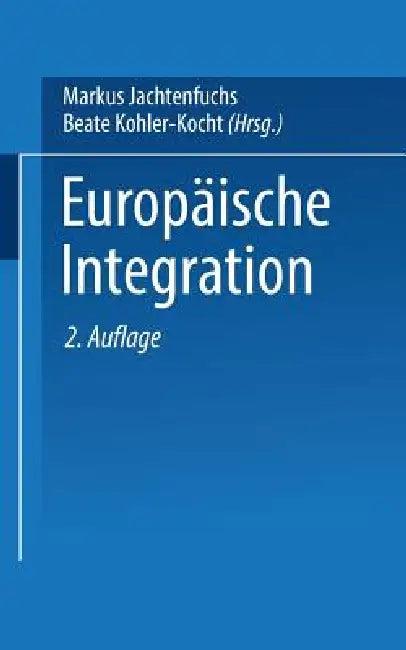 Europäische Integration (English, Markus Jachtenfuchs | Beate Kohler-Koch)