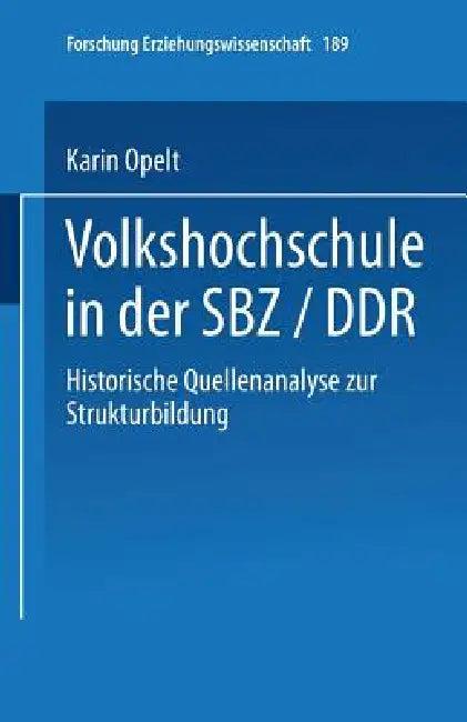 Volkshochschule in Der Sbz/DDR (English, Karin Opelt)
