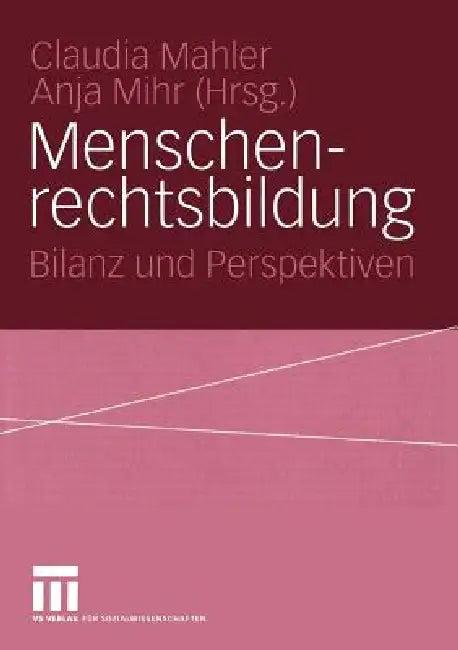 Menschenrechtsbildung (English, Claudia Mahler | Anja Mihr)