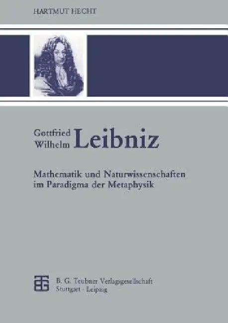 Gottfried Wilhelm Leibniz (English, Hartmut Hecht)