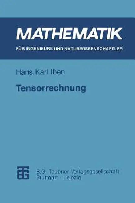 Tensorrechnung (English, Hans Karl Iben)