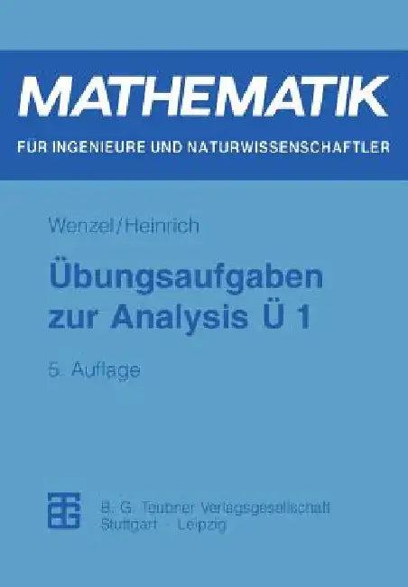 Übungsaufgaben Zur Analysis Ü 1 (English, Horst Wenzel | Gottfried Heinrich)