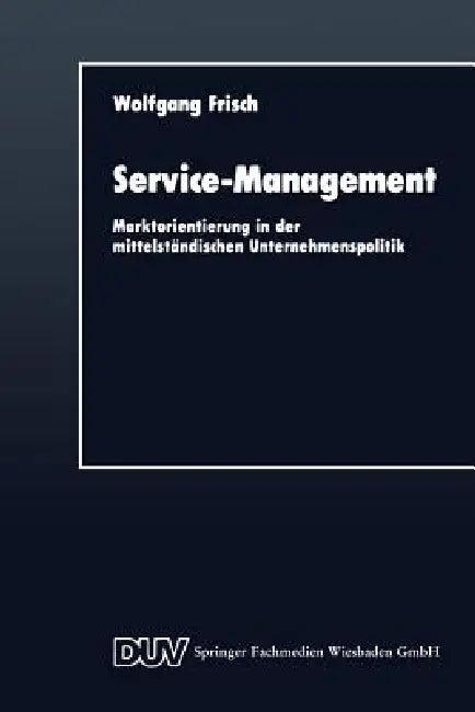 Service-Management (English, Wolfgang Frisch)