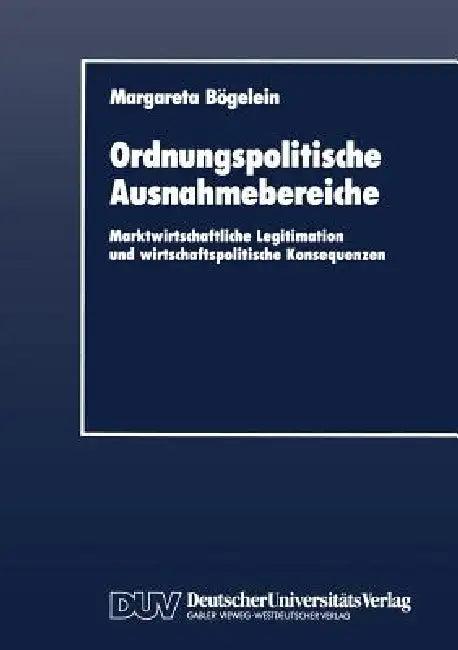 Ordnungspolitische Ausnahmebereiche (English, Margareta Bögelein)