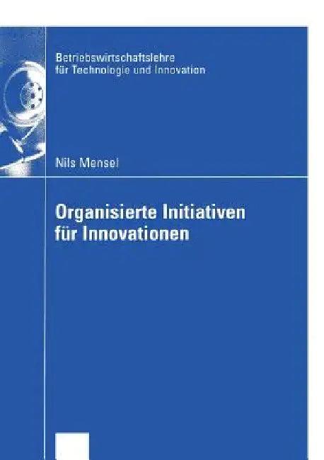 Organisierte Initiativen Für Innovationen (English, Nils Mensel)