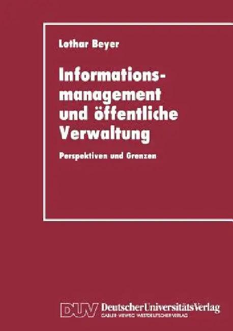 Informationsmanagement Und Öffentliche Verwaltung (English, Lothar Beyer)
