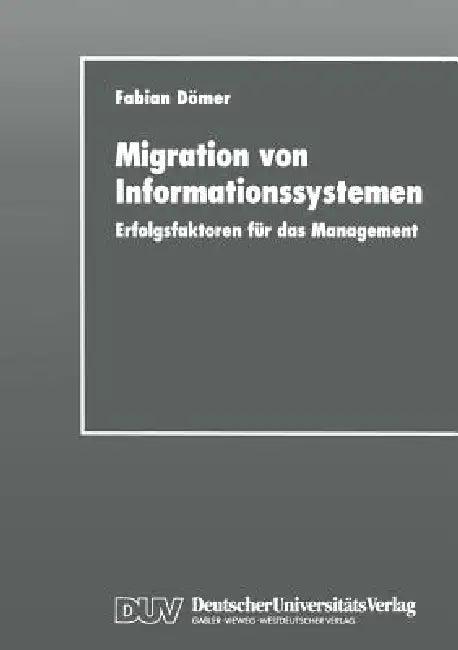 Migration Von Informationssystemen (English, Fabian Dömer)