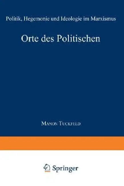 Orte Des Politischen (English, Manon Tuckfeld)