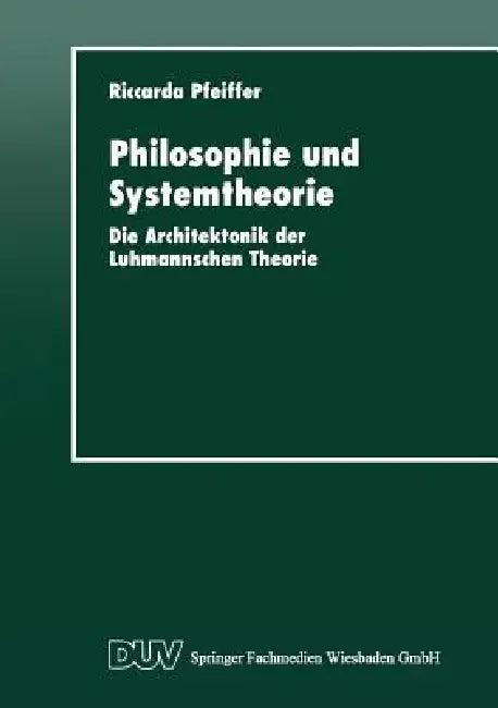 Philosophie Und Systemtheorie (English, Riccarda Pfeiffer)