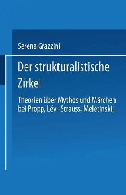 Der Strukturalistische Zirkel (English, Serena Grazzini)