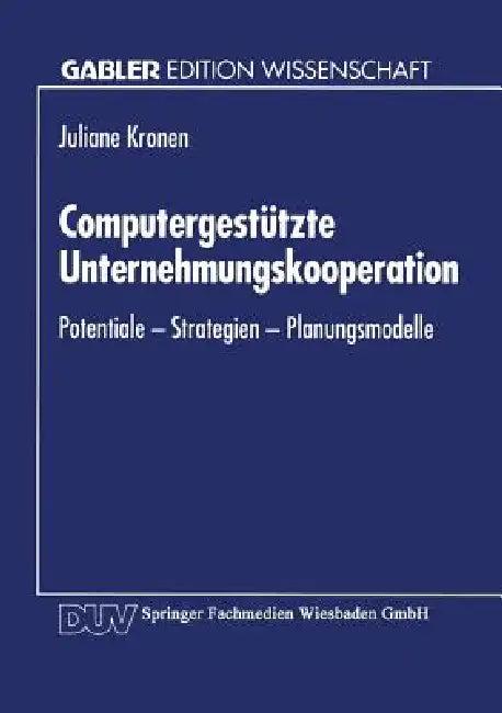 Computergestützte Unternehmungskooperation (English, Juliane Kronen)