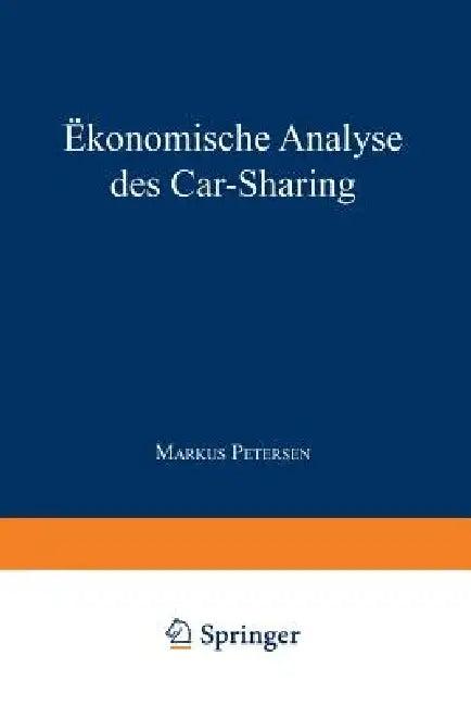 Ökonomische Analyse Des Car-Sharing (English, Markus Petersen)