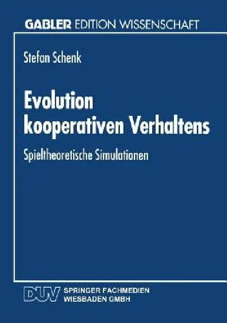 Evolution Kooperativen Verhaltens (English, Stefan Schenk)