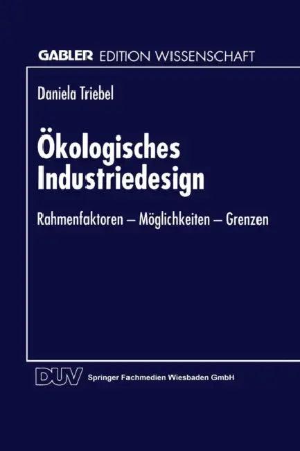 Ökologisches Industriedesign (English, Daniela Triebel)