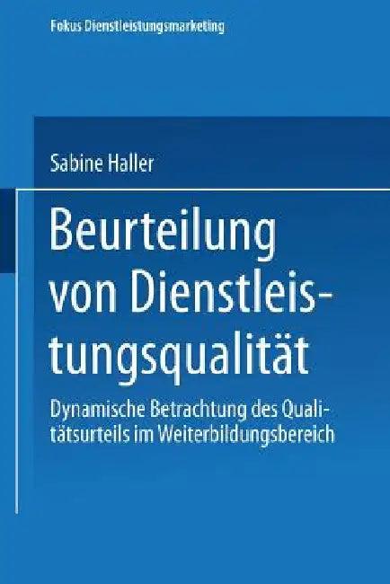 Beurteilung Von Dienstleistungsqualität (English, Sabine Haller)