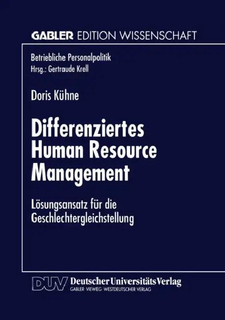 Differenziertes Human Resource Management (English, Doris Kühne)