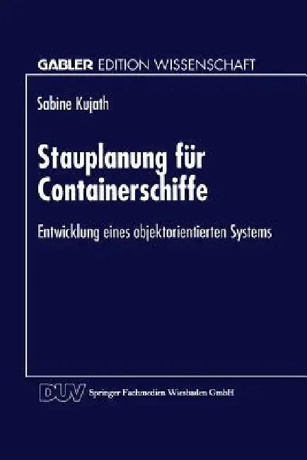 Stauplanung Für Containerschiffe (English, Sabine Kujath)