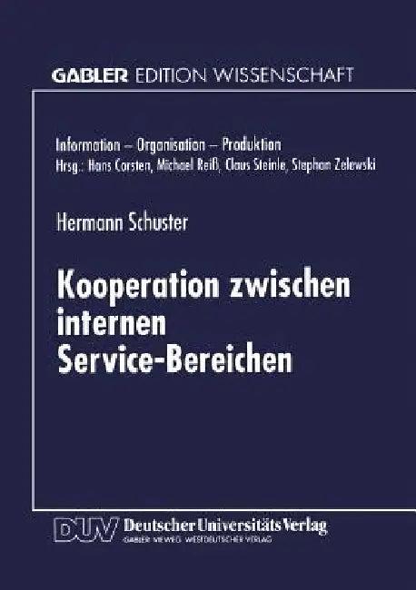 Kooperation Zwischen Internen Service-Bereichen (English, Hermann Schuster)