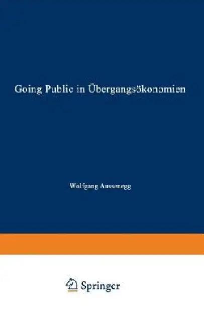 Going Public in Übergangsökonomien (English, Wolfgang Aussenegg)