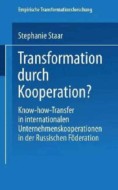 Transformation Durch Kooperation? (English, Stephanie Staar)