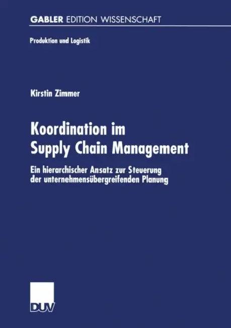 Koordination Im Supply Chain Management (English, Kirstin Zimmer)