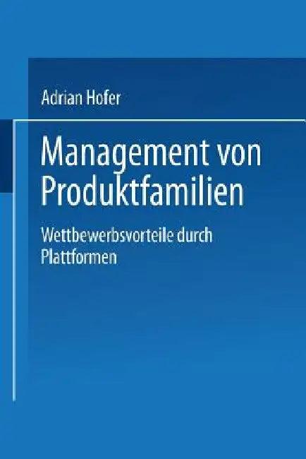 Management Von Produktfamilien (English, Adrian Hofer)