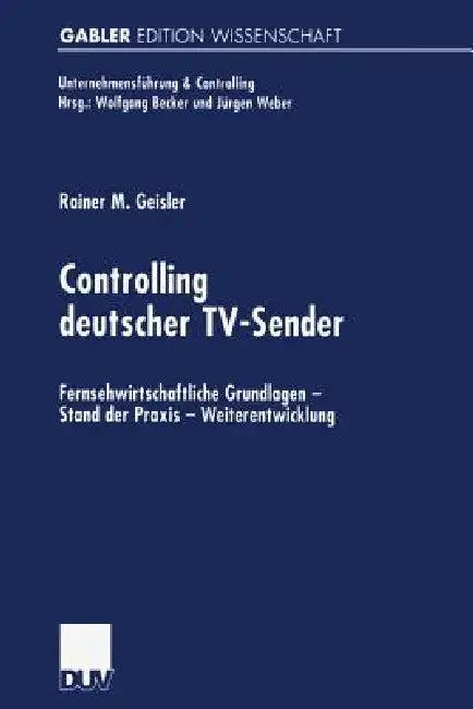 Controlling Deutscher Tv-Sender (English, Rainer Geisler)
