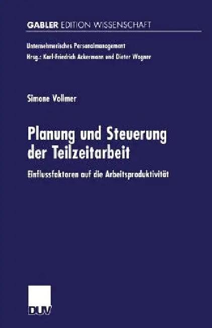 Planung Und Steuerung Der Teilzeitarbeit (English, Simone Vollmer)
