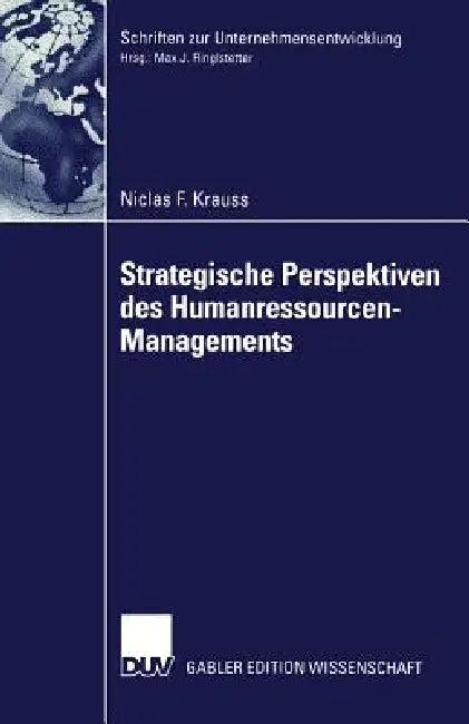 Strategische Perspektiven Des Humanressourcen-Managements (English, Niclas Krauss)