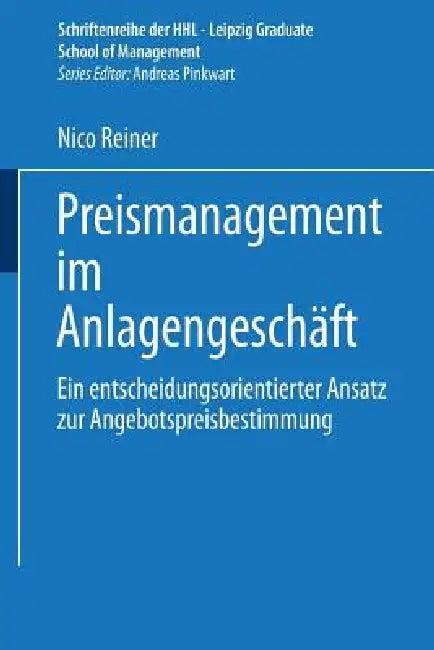 Preismanagement Im Anlagengeschäft (English, Nico Reiner)