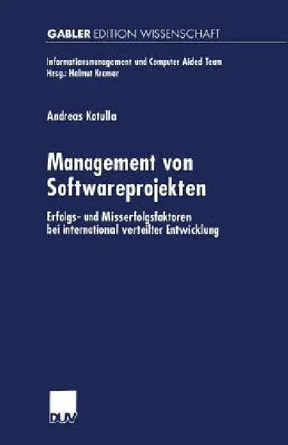 Management Von Softwareprojekten (English, Andreas Kotulla)