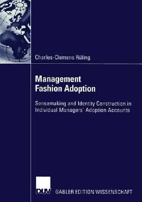 Management Fashion Adoption (English, Charles-Clemens Rüling)