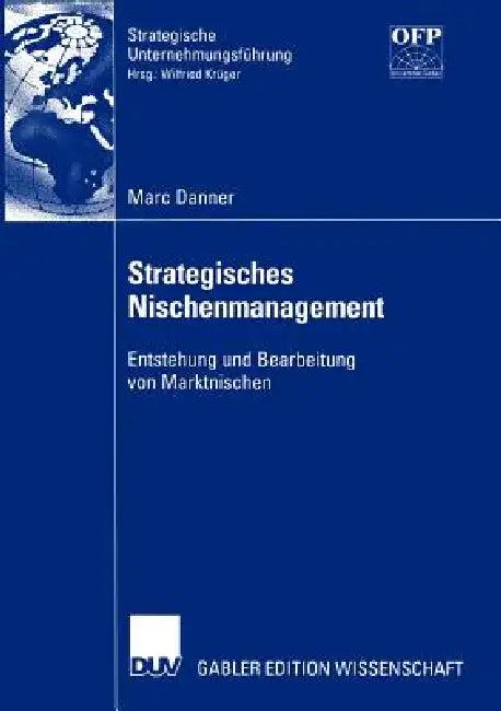 Strategisches Nischenmanagement (English, Marc Danner)