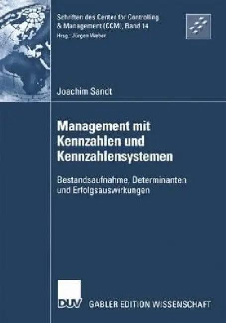 Management Mit Kennzahlen Und Kennzahlensystemen (English, Joachim Sandt)