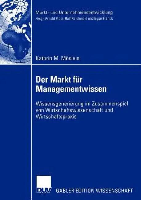Der Markt Für Managementwissen (English, Kathrin M. Möslein)