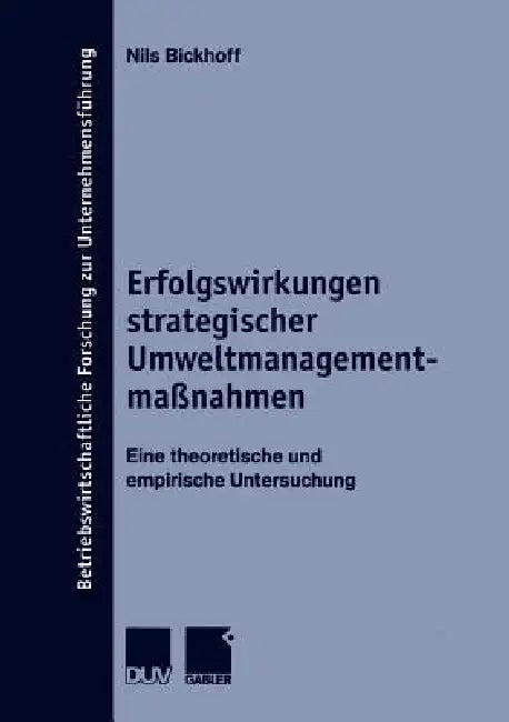 Erfolgswirkungen Strategischer Umweltmanagementmaßnahmen (English, Nils Bickhoff)