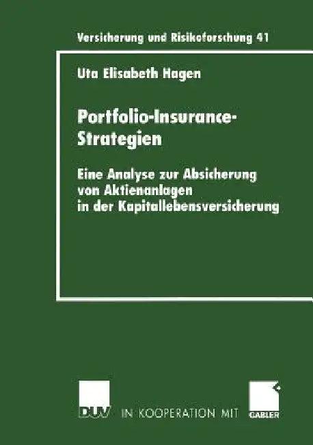 Portfolio-Insurance-Strategien (English, Uta Hagen)