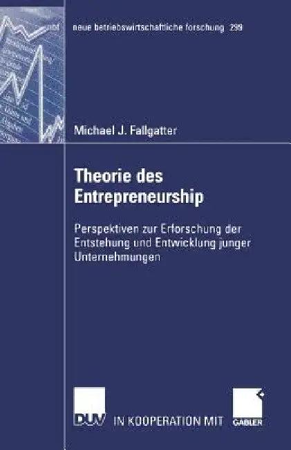 Theorie Des Entrepreneurship (English, Michael Fallgatter)