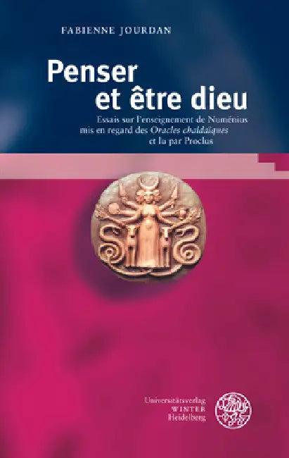 Penser Et Etre Dieu (English, Fabienne Jourdan)