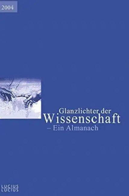 Glanzlichter der Wissenschaft 2004 (English, Deutscher Hochschulverband)